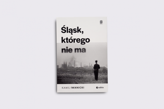 Ksionżka Śląsk którego nie ma