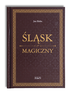 Ksionżka Śląsk Magiczny we miynkiyj okładce