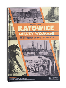 Ksionżka Katowice miyndzy wojnami
