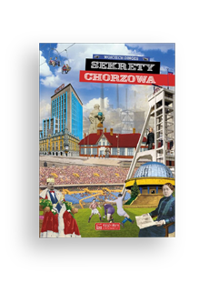 ksionżka Sekrety Chorzowa