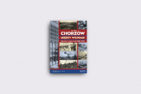 ksionżka Chorzów miyndzy wojnami - Opowieść ło życiu miasta 1922-1939