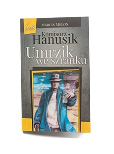 Ksiożka Komisorz Hanusik i umrzik we szranku