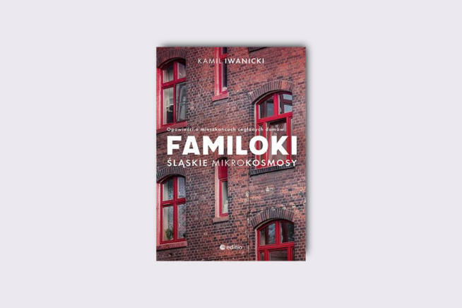 Ksionżka Familoki Śląskie Mikrokosmosy