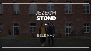 Jeżech stond #10 – Bele Kaj