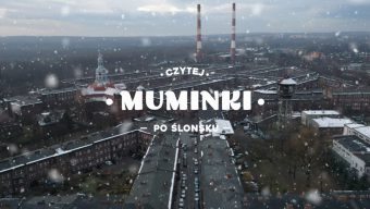 Czytej Muminki po ślonsku!