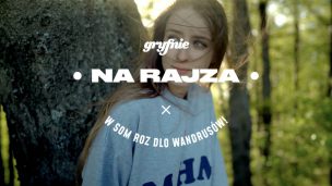 Gryfnie na Rajza!
